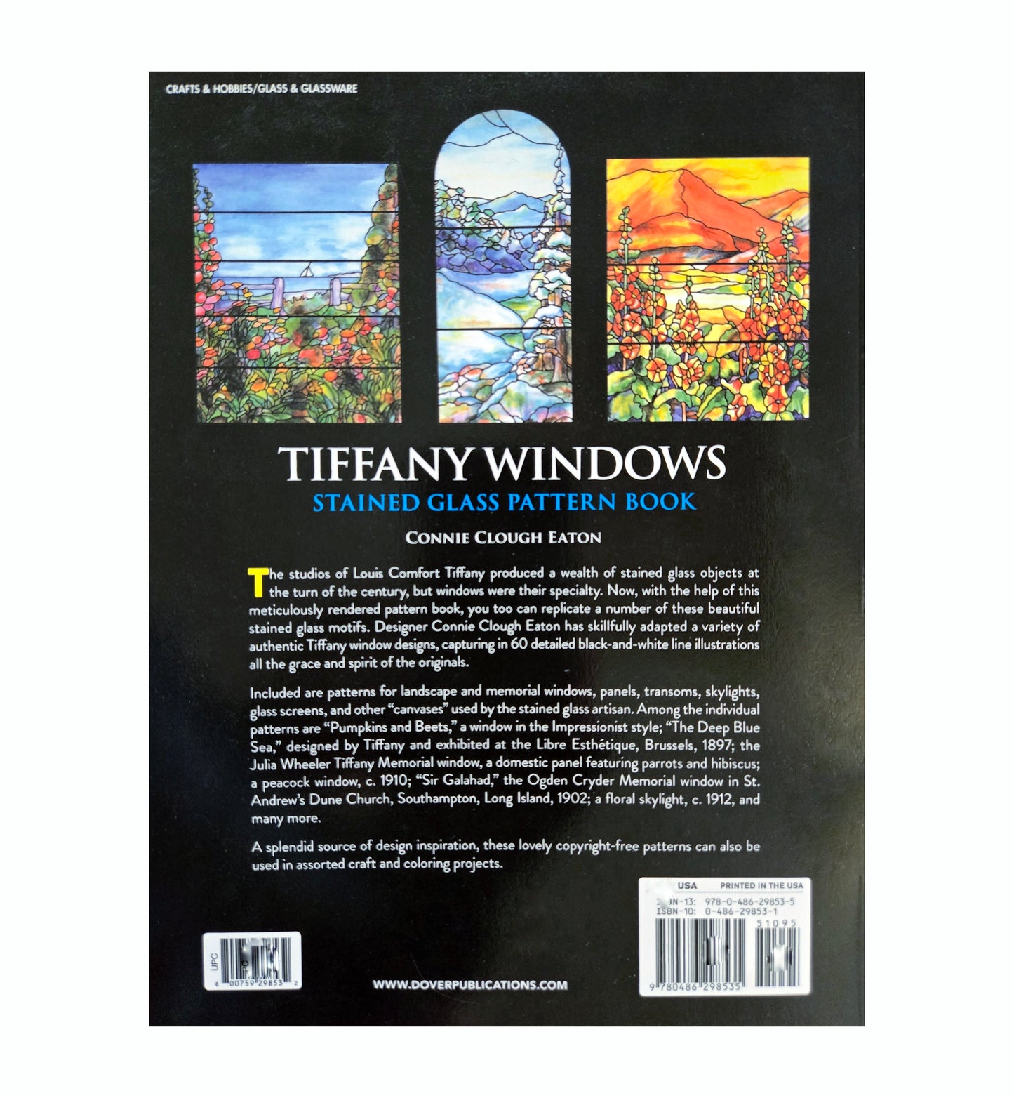 Tiffany Design Book of Window Patterns. Author Connie Eaton, Dover. Craft & Coloring Projects. 60 blackline illustrations.