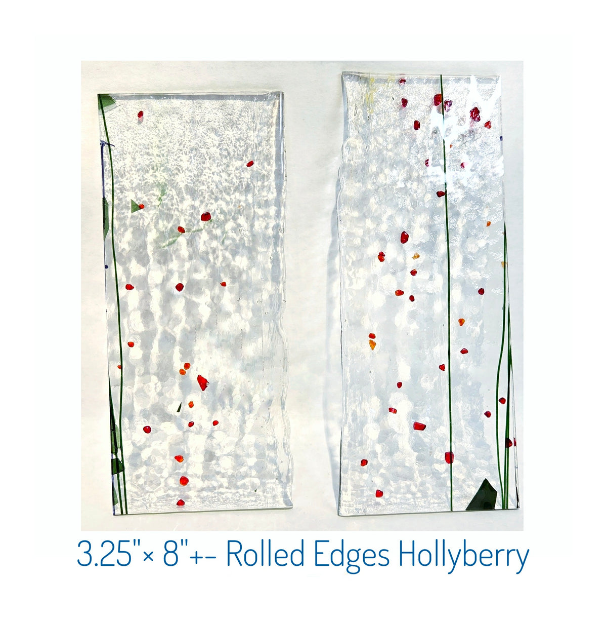 Rolled Edges, Bullseye Collage Stained Glass, 3"× 8"+-. Holly Berry, Red Frit & Green Streamers. Coe 90. Diy.
