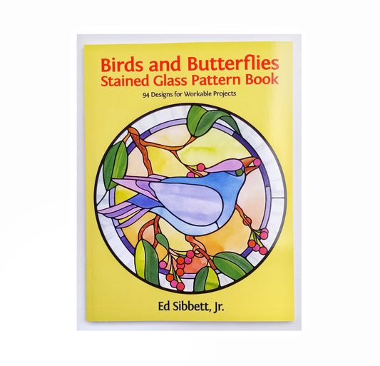 Birds & Butterflies Stained Glass Pattern Book. 94 Projects for Windows or Suncatchers. Nice Variety of Birds, Traditional, Contemporary.
